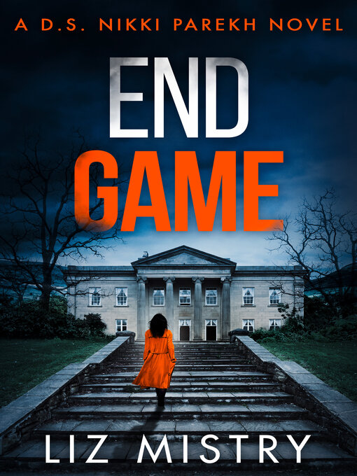 Title details for End Game by Liz Mistry - Available